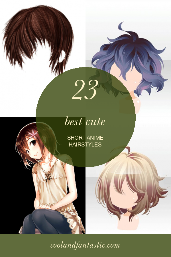 23 Best Cute Short Anime Hairstyles Home Family Style And Art Ideas 23-best-cute-short-anime-hairstyles-home-family-style-and-art-ideas